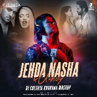 Jehda Nasha X Unholy (Mashup) - DJ Cheshta Khurana